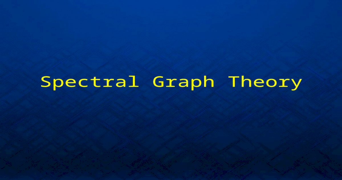 spectral graph theory thesis