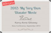 2012: My Very Own Disaster Movie - Dare Conference 2013