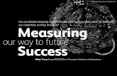 Measuring our way to future success