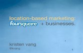 Location-Based Marketing: Foursquare + Businesses