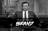 Build Your Brand!