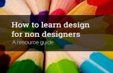 How to learn design for non designers, a resource guide