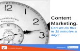 Content Marketing in 15 Minutes a Day