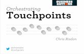 Orchestrating Touchpoints - From Business to Buttons 2014