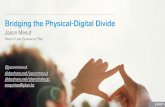 Bridging the Physical-Digital Divide: For UX