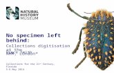 No specimen left behind:  Collections digitisation at the NHM, London*