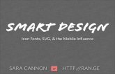 SMART DESIGN - icon fonts, svg, and the mobile influence