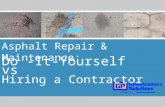 Asphalt Repair & Maintenance: Do It Yourself vs Hiring A Contractor