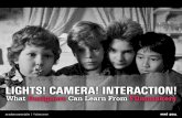 Lights! Camera! Interaction! What Designers Can Learn From Filmmakers