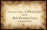 Protect Your Lifestyle With Bill Protection Insurance Policy