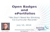 Open Badges  and  ePortfolios: “We Don't Need No Stinking Co-Curricular Records”