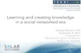 Learning and Creating Knowledge in Social Networks