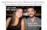 Surviving Life as a Graduate Student: Exploring Vancouver and Beyond