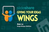 SlideShare gives your ideas wings
