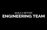 Build a Better Engineering Team