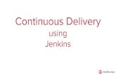 Continuous delivery using jenkins