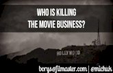 Who Is Killing The Movie Business? [Aula Polska, November 2013]