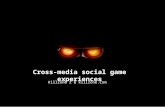 Cross-media social game experiences