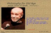 Philosophy For Old Age George Carlin