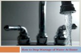 How to Stop Wastage Of Water At Home
