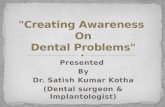Creating Awareness  On Dental Problems