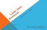 Laser hair removal---Pain Free,Hair Free