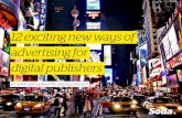 12 Exciting New Ways of Advertising for Publishers (Or: What Will Replace the Display Banner?)