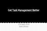 Get task management better
