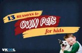13 Reasons to own Pets for Kids – Building Good Manners for Kids