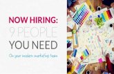 Now Hiring: 9 People You Need On Your Modern Marketing Team