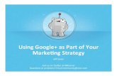Using Google+ as Part of Your Marketing Strategy #Mozinar