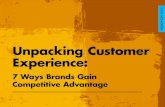 Unpacking Customer Experience: 7 Ways Brands Gain Competitive Advantage