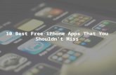 10 Best Free I Phone Apps That You Shouldn’t Miss