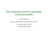 The commons and co-operative commonwealth - 4 Nov 2013 - Pat Conaty