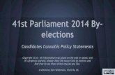 41st parliament 2014 by-elections candidates cannabis policy statements