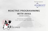 Reactive Programming With Akka - Lessons Learned