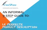 An Informal 9 Step Guide To: Le Perfecte Product Description