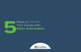 5 Ways to Crush Your Quota with Sales Automation