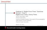 Getting It “Right First Time” Seminar Series – Part 1 Right First Time, Every Time