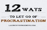 12 Ideas to let go of Procrastination