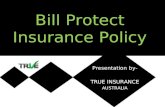 Bill protect insurance policy