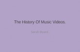 The History Of Music Videos.