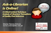 Eclevia- Ask-a-Librarian is online: a critical incident technique analysis of librarians' perceptions of quality chat reference