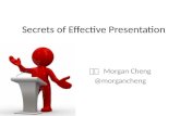 Secrets of Effective Presentation