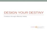Design Your Destiny- How to set habits that lead to more business