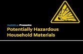 Potentially Hazardous Household Materials