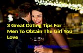 [Attaction Tips] 3 Great Dating Tips To Attract The Girl You Love