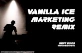 Vanilla Ice Marketing Remix