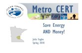 Save Energy & Money in your Home with Metro CERT!