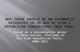 Why Automatic Delegates are illegal in the conventions of the Utah Republican Party